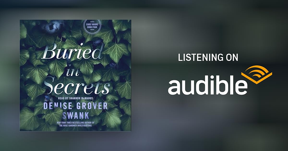 Buried in Secrets Audiobook by Denise Grover Swank Buried in Secrets Audiobook by Denise Grover Swank